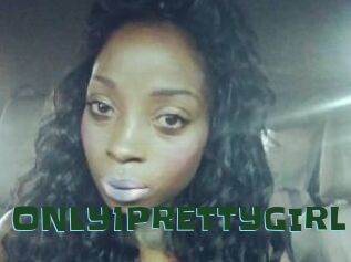 ONLY1PRETTYGIRL