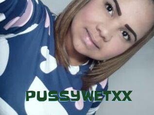 PUSSYWETXX
