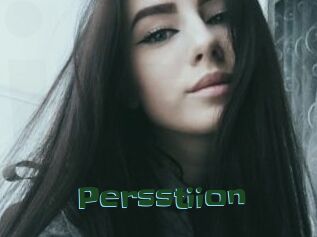 Persstiion