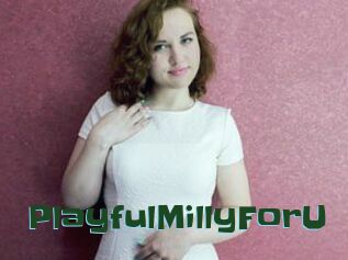PlayfulMillyForU