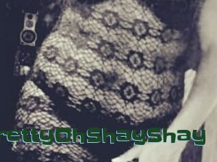 PrettyOhShayShay