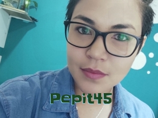 Pepit45