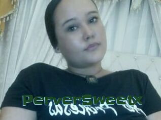 PerverSweetx