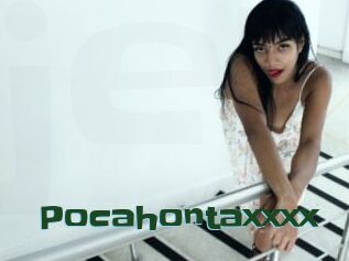 Pocahontaxxxx