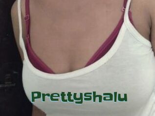 Prettyshalu