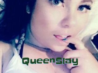 QueenSlay