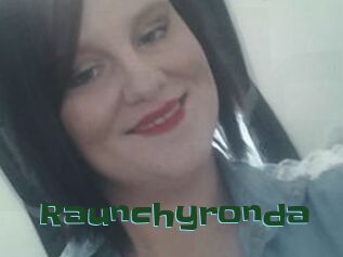 Raunchyronda