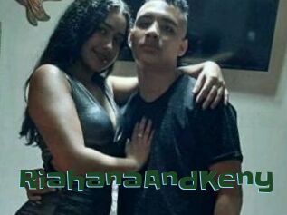 RiahanaAndKeny