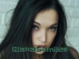 RianaSamiles