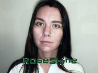RoseShine