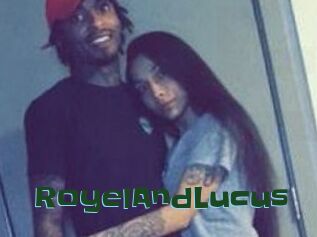 RoyelAndLucus