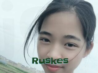 Ruskes
