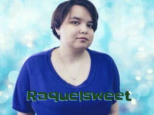 Raquelsweet