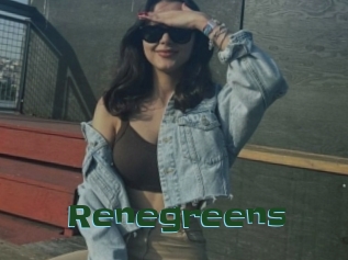 Renegreens