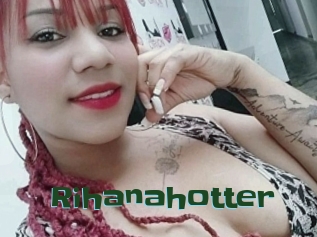 Rihanahotter