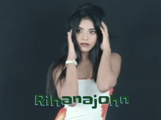 Rihanajohn