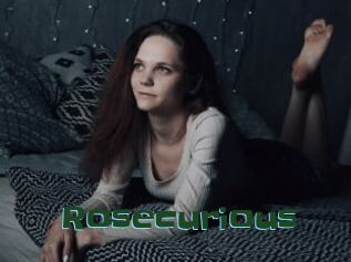 Rosecurious