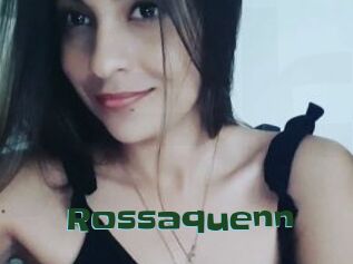 Rossaquenn