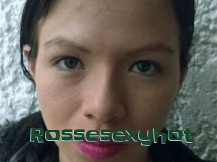 Rossesexyhot
