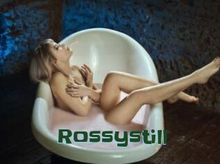 Rossystill