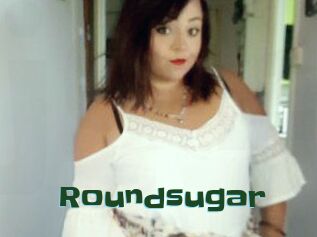 Roundsugar