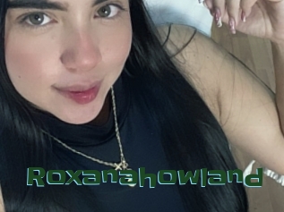 Roxanahowland