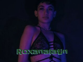 Roxanalatin