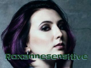 Roxannesensitive