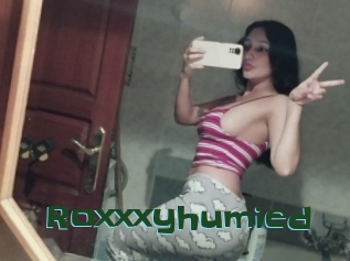 Roxxxyhumied