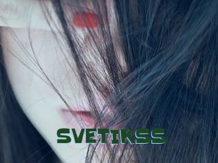SVETIKSS