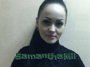 SamanthaMii