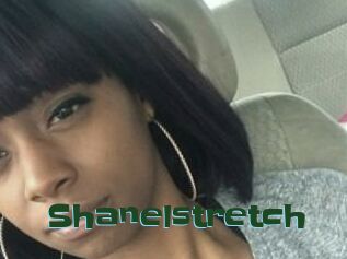Shanelstretch