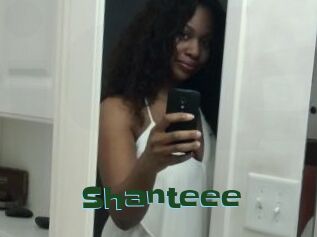 Shanteee