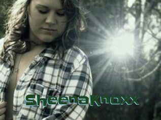 SheenaKnoxx