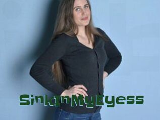 SinkInMyEyess