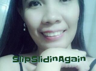 SlipSlidinAgain