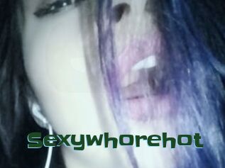 Sexywhorehot