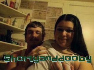 Shortyanddooby