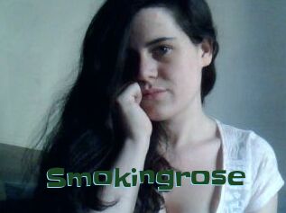Smokingrose