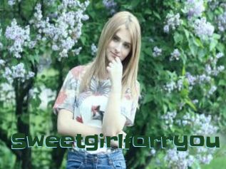 Sweetgirlforryou