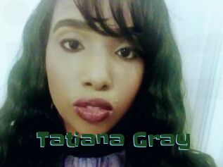Tatiana_Gray