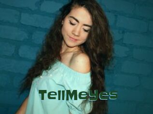 TellMeYes