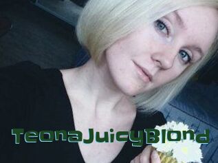 TeonaJuicyBlond