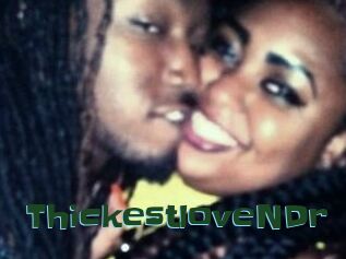 ThickestloveNDr
