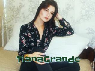 TianaGrande