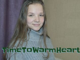 TimeToWarmHeart