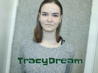 TracyDream
