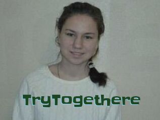 TryTogethere
