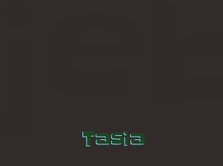 Tasia