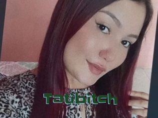 Tatibitch